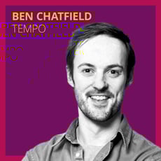 Ben Chatfield Tempo